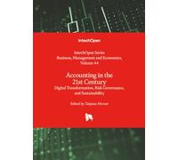 Accounting in the 21st Century - Digital Transformation, Risk Governance, and Sustainability