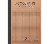 Accounting Ledger Book 12 Column: 120 pages , 8.5 x 11 inches ( large size ) , Brown craft paper style cover : Simple / General Accounting Ledger Book for Bookkeeping
