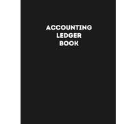 Accounting Ledger Book: Simple Bookkeeping Record Book for Small Business, Personal Finance & Budgeting | 8.5 x 11 Inches | 120 Pages | Income & Expense Tracker