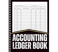 Accounting Ledger Book: Simple Monthly Account Bookkeeping for Small Business or Home, Bookkeeping Record Book, 120 pages.