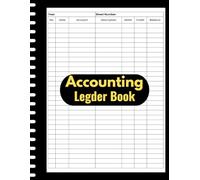 Accounting Ledger Notebook (8.5 x 11 Inches): Simple Income & Expense Tracker - A Practical Log Book for Small Business, Personal Finance, and Budgeting