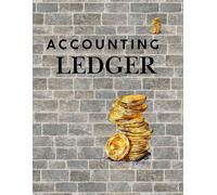 Accounting Ledger: Simple and Professional Bookkeeping Ledger for Small Business, Freelancers & Personal Finance Tracking