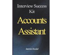 Accounts Assistant Interview Success Kit - Strong & Weak Answers | Practical Scenarios, Scoring Framework & Real Finance Risk Insight