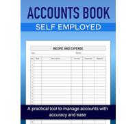 Accounts Book Self Employed: Bookkeeping Ledger for Income and Expense Tracking, A4 Accounting Record Book for Personal Finance, Sole Trader Accounts and Small Business Management