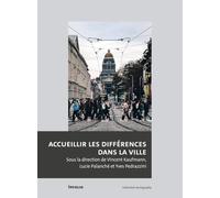 Accueillir les différences dans la ville