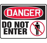 Accuform MADM018VS Adhesive Vinyl Sign, Legend"DANGER DO NOT ENTER WHEN EQUIPMENT IS OPERATING", 7" Length x 10" Width x 0.004" Thickness, Red/Black on White