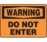 Accuform MADM321VS Adhesive Vinyl Sign, Legend"WARNING DO NOT ENTER", 7" Length x 10" Width x 0.004" Thickness, Black on Orange