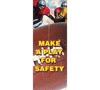 Accuform MBR621 Safety Banner, Legend"Make A Play for Safety", 74" Height, 74" Length x 28" Width, Vinyl, Reinforced with Metal Grommets, Double-Sided