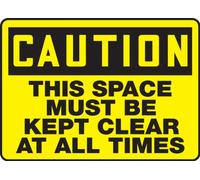 Accuform MVHR671VS Sign, Legend"Caution This Space Must BE Kept Clear at All Times", 7" Length x 10" Width x 0.004" Thickness, Adhesive Vinyl, 7" x 10", Black on Yellow