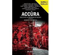 Accùra. Racconti al profumo di Sicilia