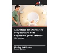Accuratezza della tomografia computerizzata nella diagnosi dei gliomi cerebrali ¿: TC in neurologia