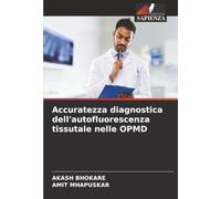 Accuratezza diagnostica dell'autofluorescenza tissutale nelle OPMD