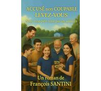 Accusé non coupable, levez-vous: Non, mon père n'est pas un assassin
