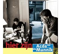 Acda & De Munnik - Hier Zijn