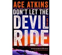 Ace Atkins Don't Let the Devil Ride (Copertina rigida)