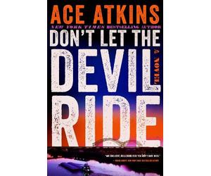 Ace Atkins Don't Let the Devil Ride (Copertina rigida)