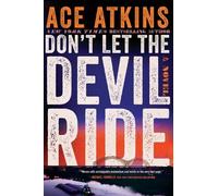 Ace Atkins Don't Let the Devil Ride (Tascabile)