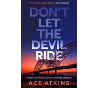 Ace Atkins Don't Let the Devil Ride (Tascabile)