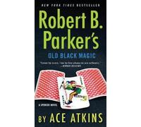 Ace Atkins Robert B. Parker's Old Black Magic (Tascabile) Spenser