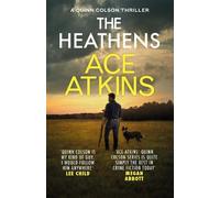 Ace Atkins The Heathens (Tascabile) Quinn Colson