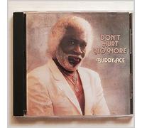 Ace, Buddy - Don't Hurt No More