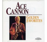 Ace Cannon - Golden Favorites