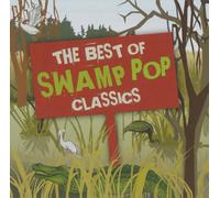 Ace Cannon The Best Of Swamp Pop Classics (CD)