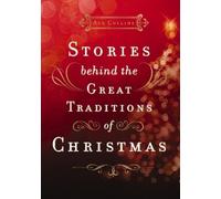 Ace Collins Stories Behind the Great Traditions of Christmas (Copertina rigida)