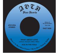 Ace In The Hole - What About Love - Vinyl Record 7 - D659z