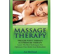 Ace McCloud Massage Therapy (Copertina rigida)