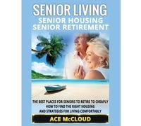 Ace McCloud Senior Living (Tascabile)