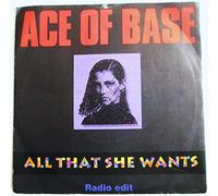 Ace of Base - Ace of Base - All That She Wants (Radio Edit) / All That She Wants (Banghra Version) (7" Vinyl)