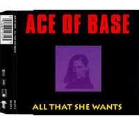 ACE OF BASE - ALL THAT SHE WANTS [CD:SINGLE]