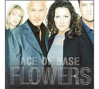 Ace of Base - Flowers