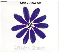 Ace of Base - Life Is a Flower [CD 1]