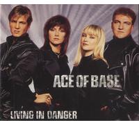 Ace of Base - Living In Danger