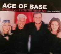 Ace of Base - Whenever You Re Near