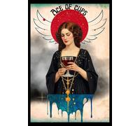 Ace Of Cups: Tarot Art Journal