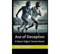 Ace of Deception: A Razor Edge’s Tennis Novel