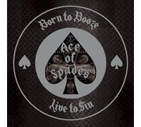 Ace Of Spades - Born To Booze, Live To Sin ? A Tribute To Motorhead