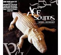 Ace Sounds Still Hungry (CD)