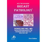 Ace The Boards: Breast Pathology