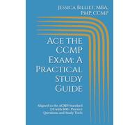 Ace the CCMP Exam: A Practical Study Guide: Aligned to the ACMP Standard 2.0 with 800+ Practice Questions and Study Tools