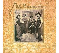 Ace - Time For Another