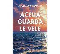 Acelia guarda le vele