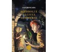 Acerboli e la Città Sommersa