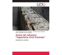 Acero de refuerzo "Ingeniería Civil Forense": Análisis de varillas