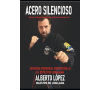 Acero silencioso: Manejo del cuchillo desde la perspectiva de Limalama