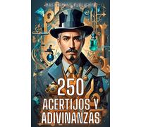 Acertijos y Adivinanzas para Adultos: Los mejores 250 acertijos y adivinanzas de enigmas, rompecabezas y logica | Incluye soluciones y respuestas | Libro de juego para agudizar la mente