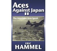 Aces Against Japan II: The American Aces Speak Volume III